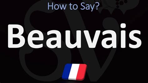 beauvais pronunciation key.